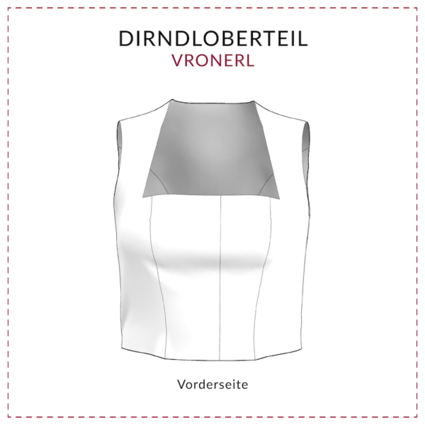 Schnittmuster Dirndl-Oberteil mit Brustteilungsnaht | Dirndl-Oberteil Schnittmuster "Vronerl" – Bild 2