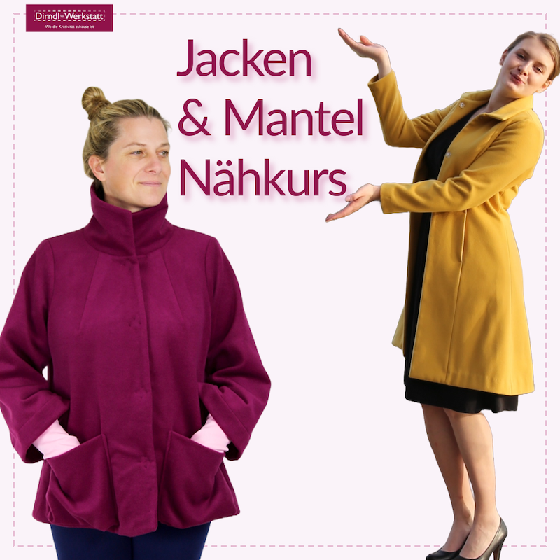 Jacken Nähkurs Mantel Nähkurs mit Sonja Stern